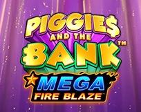 Mega Fire Blaze: Piggies And The Bank